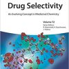Drug Selectivity: An Evolving Concept in Medicinal Chemistry (Methods and Principles in Medicinal Chemistry)