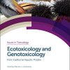 Ecotoxicology and Genotoxicology: Non-traditional Aquatic Models (Issues in Toxicology)