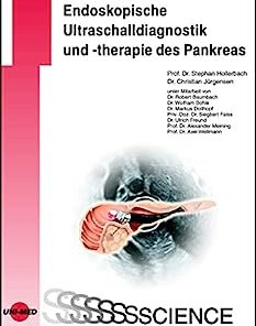 Endoskopische Ultraschalldiagnostik und -therapie des Pankreas (UNI-MED Science) (German Edition)