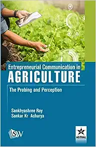 Entrepreneurial Communication in Agriculture: The Probing and Perception
