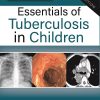 Essentials of Tuberculosis in Children, 5th Edition