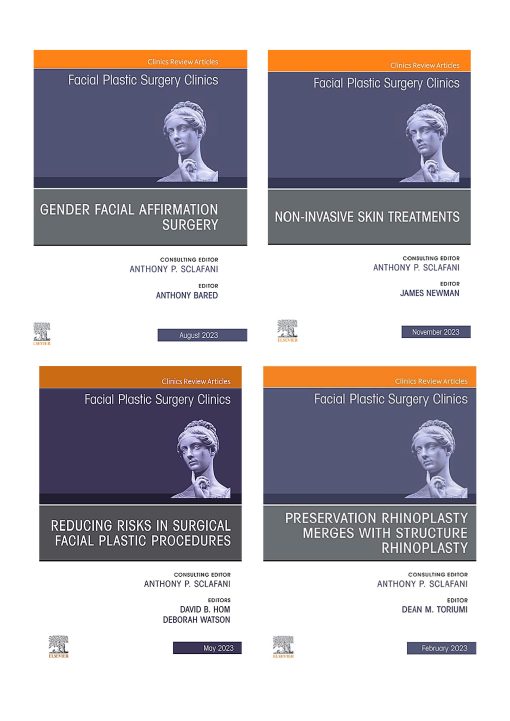 Facial Plastic Surgery Clinics of North America 2023 Full Archives