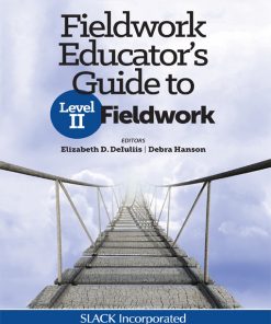 Fieldwork Educator's Guide to Level II Fieldwork