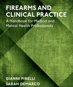 Firearms and Clinical Practice