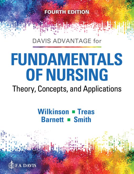 Fundamentals of Nursing: Theory, Concepts, and Applications (Two Volume Set), 4th Edition ()