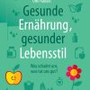 Gesunde Ernährung, gesunder Lebensstil, 3rd Edition