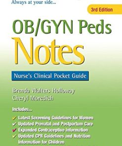 OB/GYN Peds Notes: Nurse’s Clinical Pocket Guide, 3rd Edition