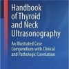 Handbook of Thyroid and Neck Ultrasonography: An Illustrated Case Compendium with Clinical and Pathologic Correlation (Contemporary Endocrinology)