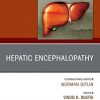 Hepatic Encephalopathy, An Issue of Clinics in Liver Disease (Volume 24-2) (The Clinics: Internal Medicine, Volume 24-2)