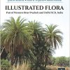 Illustrated Flora: Part of Western Uttar Pradesh and Delhi NCR India
