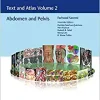 Imaging Anatomy: Text and Atlas Volume 2: Abdomen and Pelvis (Atlas of Imaging Anatomy) ()