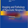 Imaging and Pathology of Pancreatic Neoplasms: A Pictorial Atlas, 2nd Edition ()