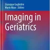 Imaging in Geriatrics (Practical Issues in Geriatrics)