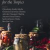 Indigenous Fermented Foods for the Tropics