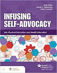 Infusing Self-Advocacy into Physical Education and Health Education
