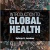 Introduction to Global Health, 4th Edition
