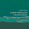 Ivan Pavlov: A Very Short Introduction (Very Short Introductions)