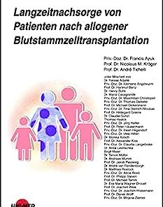 Langzeitnachsorge von Patienten nach allogener Blutstammzelltransplantation (UNI-MED Science) (German Edition)