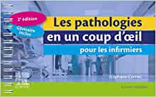 Les pathologies en un coup d’oeil pour les infirmiers ()