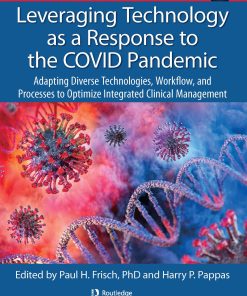 Leveraging Technology as a Response to the COVID Pandemic