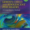 Lewis’s Child and Adolescent Psychiatry: A Comprehensive Textbook, 4th Edition