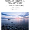 Managing Long-term Conditions and Chronic Illness in Primary Care, 3rd Edition) ()