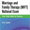 Marriage and Family Therapy (MFT) National Exam: Your Study Guide for Success, 1st edition
