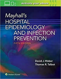 Mayhall’s Hospital Epidemiology and Infection Prevention, 5th Edition