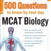 McGraw-Hill’s 500 MCAT Biology Questions to Know by Test Day (Mcgraw-Hill’s 500 Questions) ()