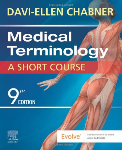 Medical Terminology: A Short Course, 9th Edition