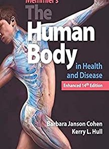 Memmler’s The Human Body in Health and Disease, Enhanced 14th Edition