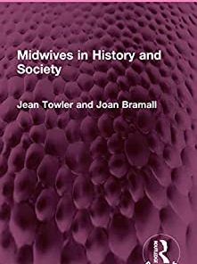 Midwives in History and Society (Routledge Revivals)