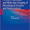 PET/MR: Functional and Molecular Imaging of Neurological Diseases and Neurosciences