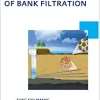 Multiple Objective Treatment Aspects of Bank Filtration: UNESCO-IHE PhD Thesis (IHE Delft PhD Thesis Series)