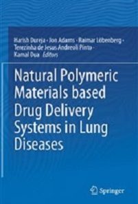 Natural Polymeric Materials based Drug Delivery Systems in Lung Diseases