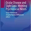 Ocular Disease and Sight Loss: Meeting Psychosocial Needs
