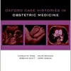 Oxford Case Histories in Obstetric Medicine