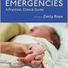 Pediatric Emergencies: A Practical, Clinical Guide