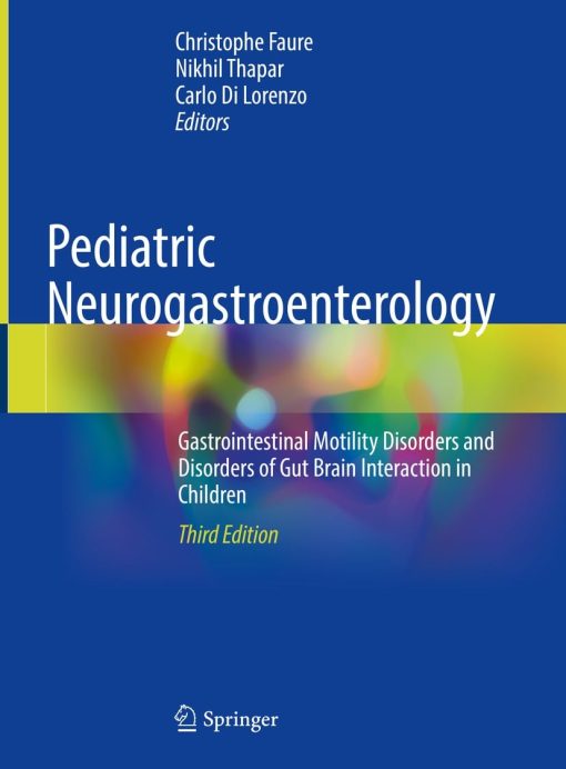 Pediatric Neurogastroenterology, 3rd Edition ()