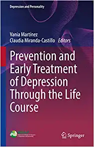 Prevention and Early Treatment of Depression Through the Life Course (Depression and Personality)