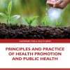 Principles and Practice of Health Promotion and Public Health