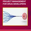 Project Management for Drug Developers