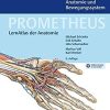 PROMETHEUS Allgemeine Anatomie und Bewegungssystem, 6th edition