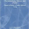 Psychoanalysis, Science and Power