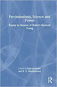 Psychoanalysis, Science and Power