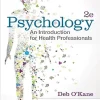 Psychology: An Introduction for Health Professionals, 2nd edition