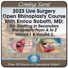 QMP 2023 Live Surgery Open Rhinoplasty Course With Enrico Robotti, MD: Rib Grafting in Secondary Rhinoplasty From A to Z, 2-Volume Video Series