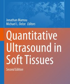 Quantitative Ultrasound in Soft Tissues, 2nd Edition