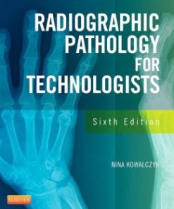 Radiographic Pathology for Technologists, 6th Edition