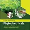 Recent Frontiers of Phytochemicals: Applications in Food, Pharmacy, Cosmetics and Biotechnology